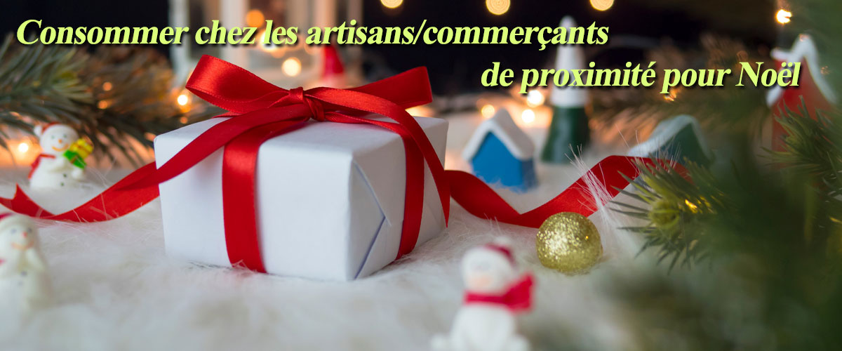  Cadeaux responsables & locaux : Consommer chez les artisans/commerçants de proximité pour Noël