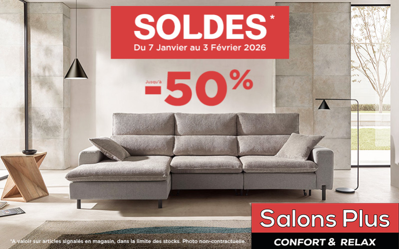 🔥 SOLDES CHEZ SALONS PLUS JUSQU’À -50%