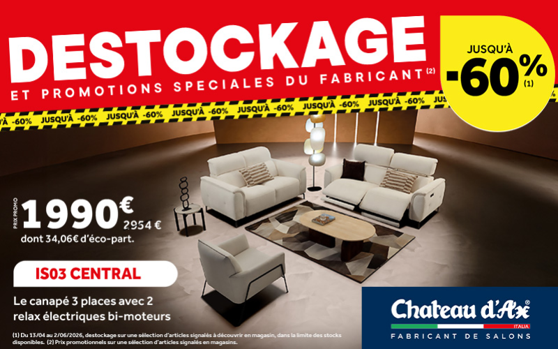 🔥 DÉSTOCKAGE CHEZ CHÂTEAU D’AX
